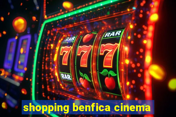 shopping benfica cinema